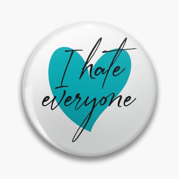 Item preview, Hate everyone designed and sold by Blackstar Design Studio.