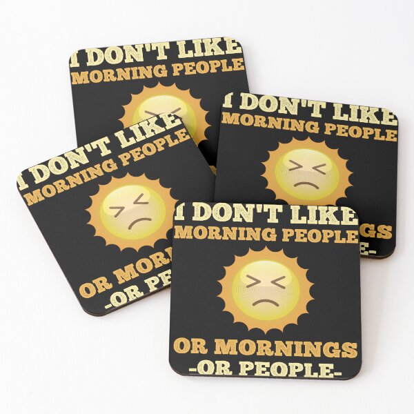 Item preview, I Don't Like Morning People. Or Mornings, Or People.  designed and sold by lunacarter.