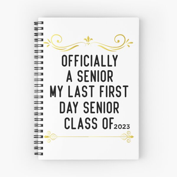 Item preview, Officially A Senior My Last First Day Senior Class Of 2023 designed and sold by medbdj.