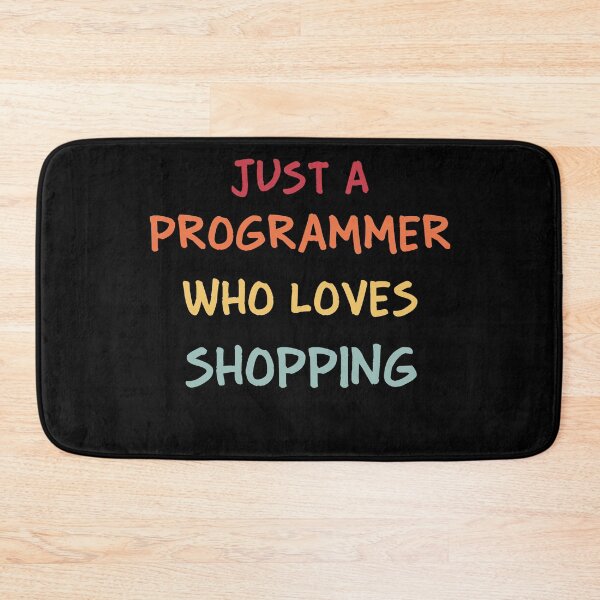Item preview, Funny Programmer Gift | Funny Software Developer Gift | Funny Coder Gift | Just A Programmer Who Loves Shopping designed and sold by campingforge.