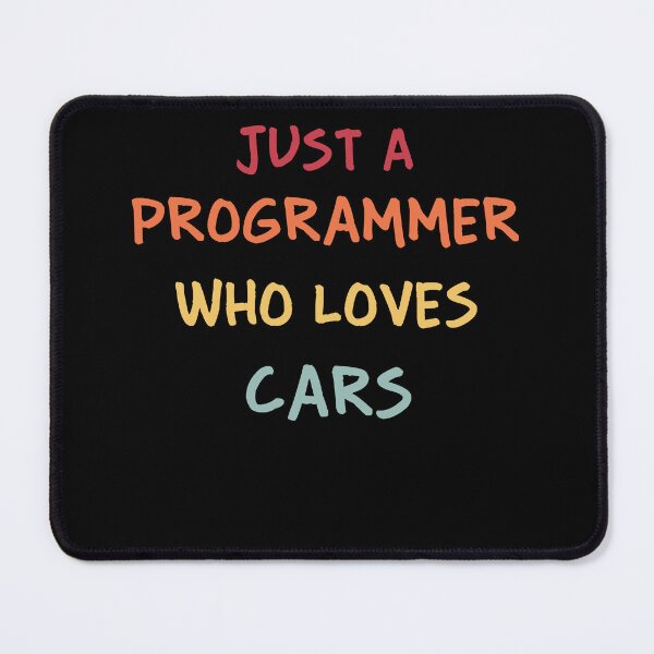 Item preview, Funny Programmer Gift | Funny Software Developer Gift | Funny Coder Gift | Just A Programmer Who Loves Cars designed and sold by campingforge.