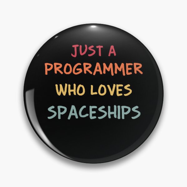 Item preview, Funny Programmer Gift | Funny Software Developer Gift | Funny Coder Gift | Just A Programmer Who Loves Spaceships designed and sold by campingforge.