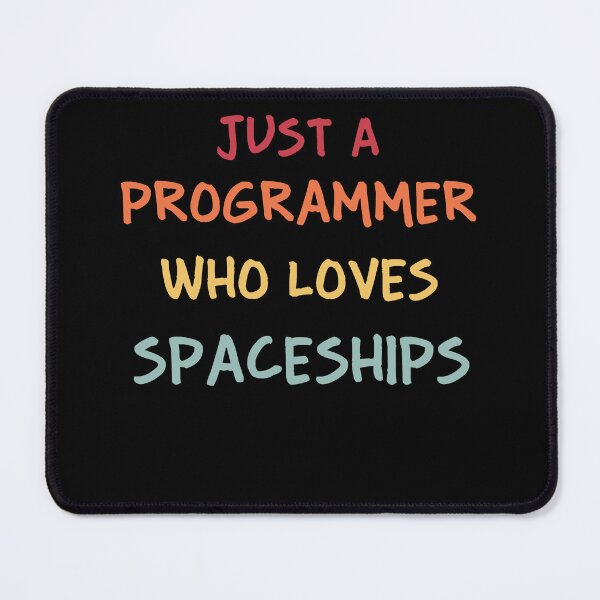 Item preview, Funny Programmer Gift | Funny Software Developer Gift | Funny Coder Gift | Just A Programmer Who Loves Spaceships designed and sold by campingforge.