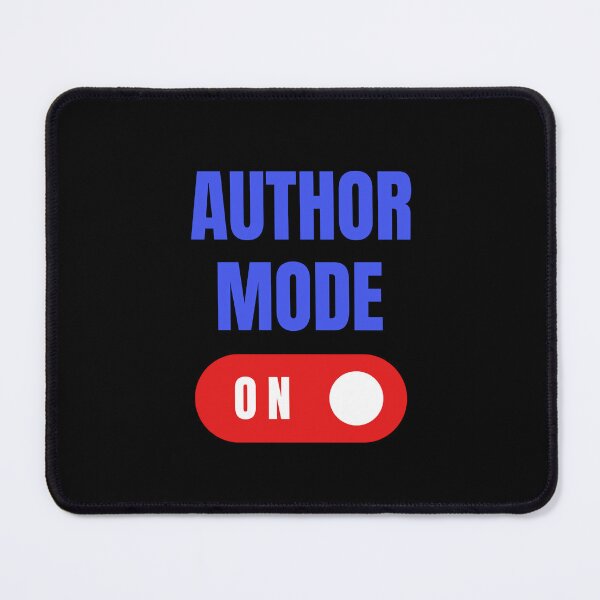 Item preview, Author Mode On, Gift for Author, Gift for Writer, Author Writer Gift designed and sold by HermoTees.