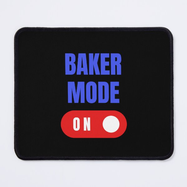 Item preview, Baker Mode On, Funny Baker Gift, Baking Gift designed and sold by HermoTees.