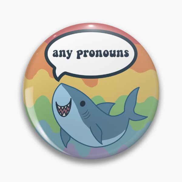 Item preview, pronoun shark designed and sold by Mackenzie Acquaviva.