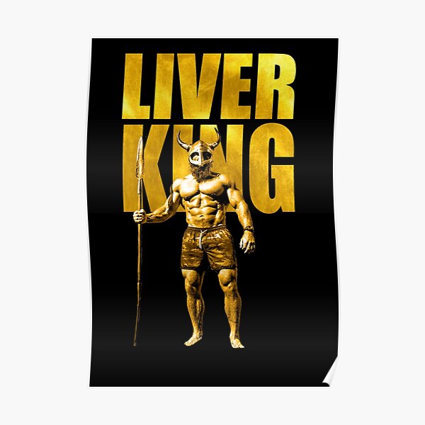 " The Liver King Viking" Poster for Sale by Lowgik Redbubble