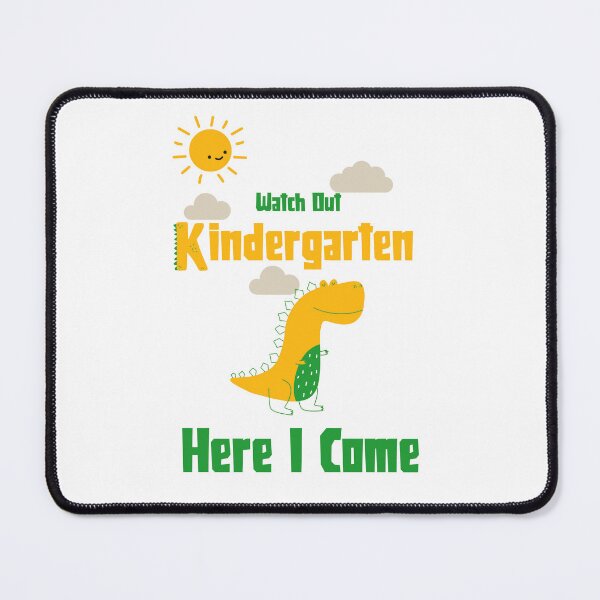 Item preview, Watch Out Kindergarten Here I Come Dinosaur designed and sold by UnstoppableShpy.