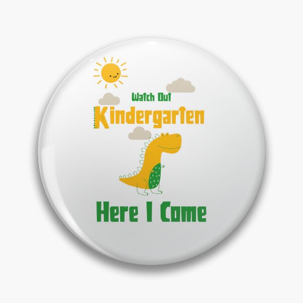 Item preview, Watch Out Kindergarten Here I Come Dinosaur designed and sold by UnstoppableShpy.
