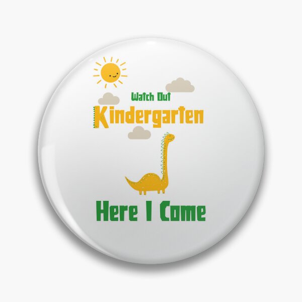 Item preview, Watch Out Kindergarten Here I Come Dinosaur designed and sold by UnstoppableShpy.