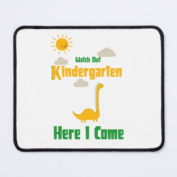 Item preview, Watch Out Kindergarten Here I Come Dinosaur designed and sold by UnstoppableShpy.