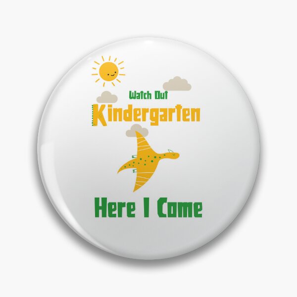 Item preview, Watch Out Kindergarten Here I Come Dinosaur designed and sold by UnstoppableShpy.