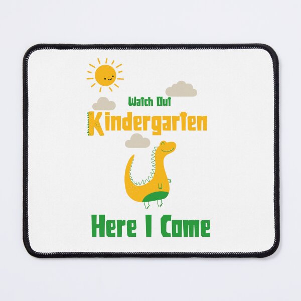 Item preview, Watch Out Kindergarten Here I Come Dinosaur designed and sold by UnstoppableShpy.