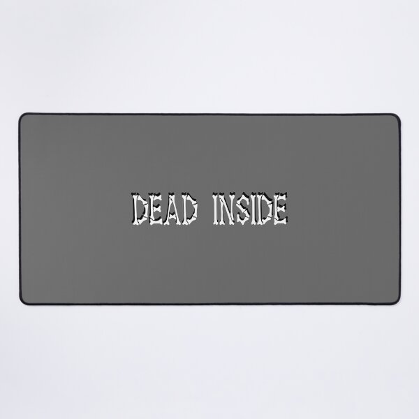 Item preview, Dead Inside designed and sold by ChiweenieHobbit.