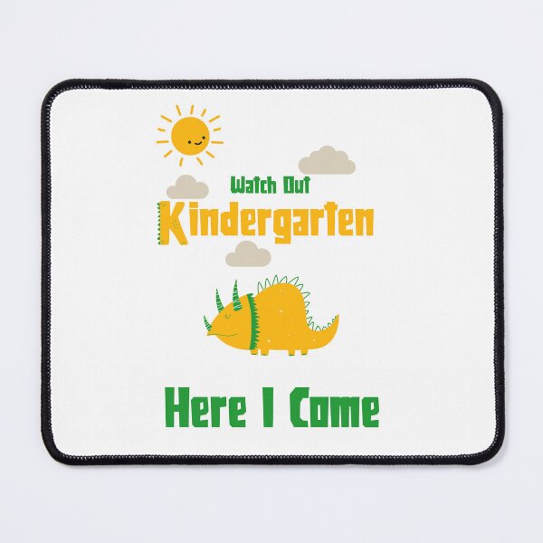 Item preview, Watch Out Kindergarten Here I Come Dinosaur designed and sold by UnstoppableShpy.