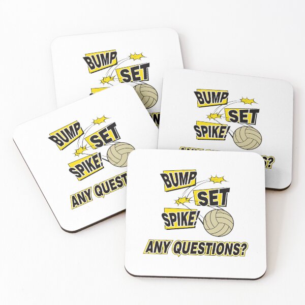 Item preview, Volleyball Bump Set Spike Any Questions designed and sold by SaundersKini.