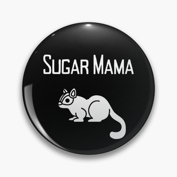 Item preview, Sugar Mama - Sugar Glider Mom designed and sold by Sophie’s Tees.