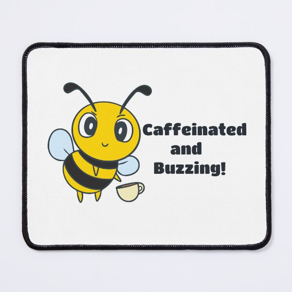 Item preview, Caffeinated and Buzzing - Busy Bee Coffee designed and sold by Nicheek.