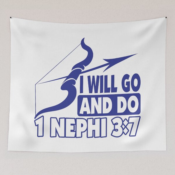 Item preview, 1 Nephi 3:7 I will go and do designed and sold by Deep End Design.