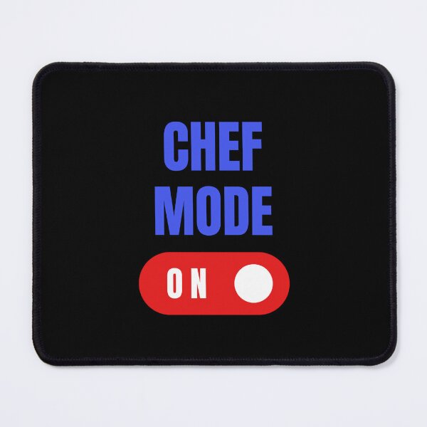 Item preview, Chef Mode On, Funny Chef, Gift for Chef, Foodie Gifts designed and sold by HermoTees.
