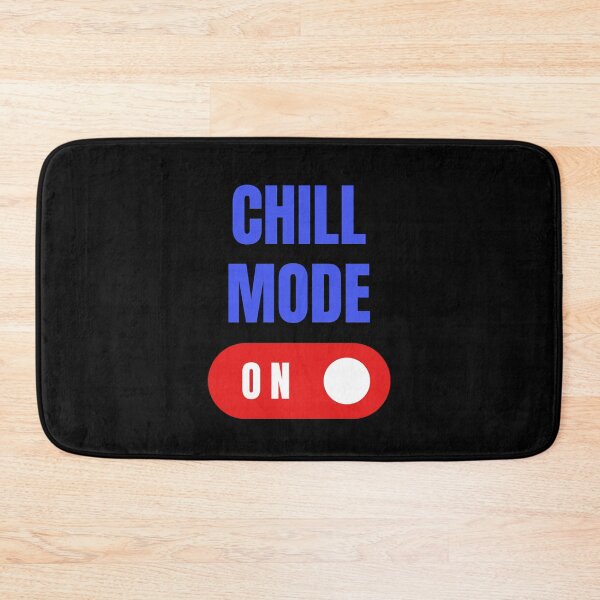 Item preview, Chill Mode On, Chill Out, Be More Chill designed and sold by HermoTees.