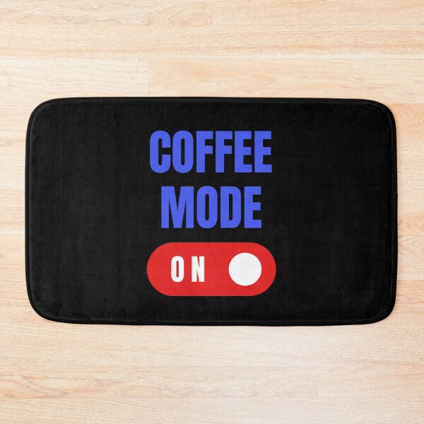 Item preview, Coffee Mode On, Coffee Lover Gift, Fun Coffee Design designed and sold by HermoTees.
