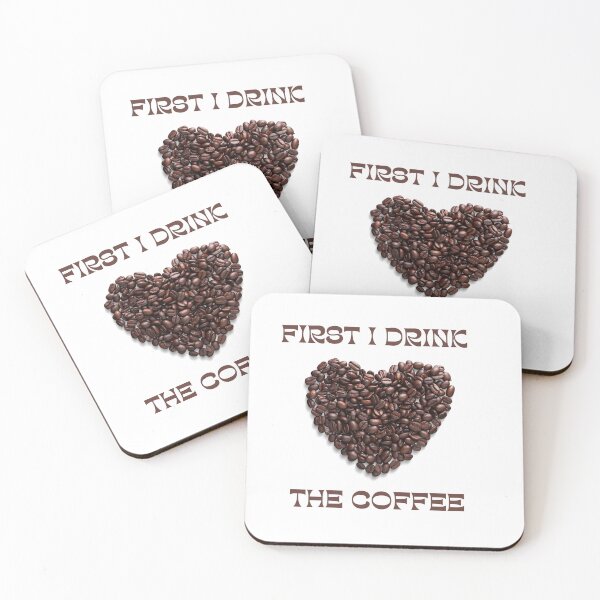 Item preview, First i drink the coffee  designed and sold by ROBOUE.