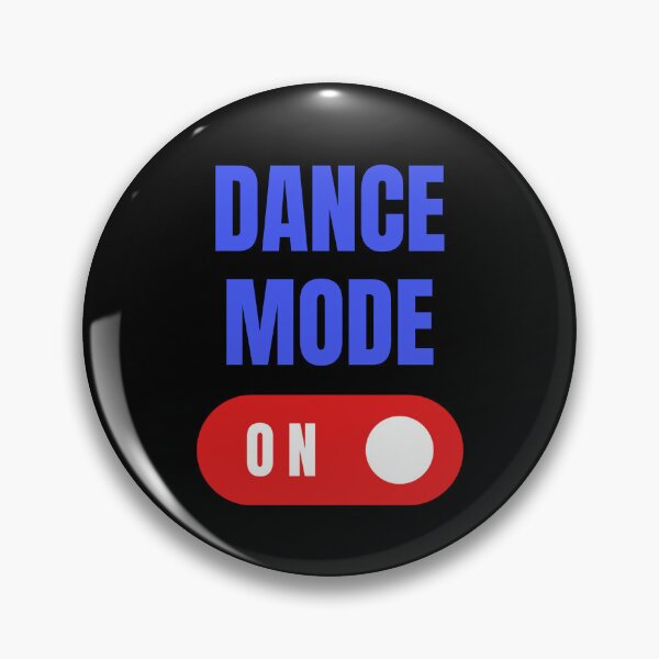 Item preview, Dance Mode On, Gift for Dancer, Gift for Dance Lover designed and sold by HermoTees.