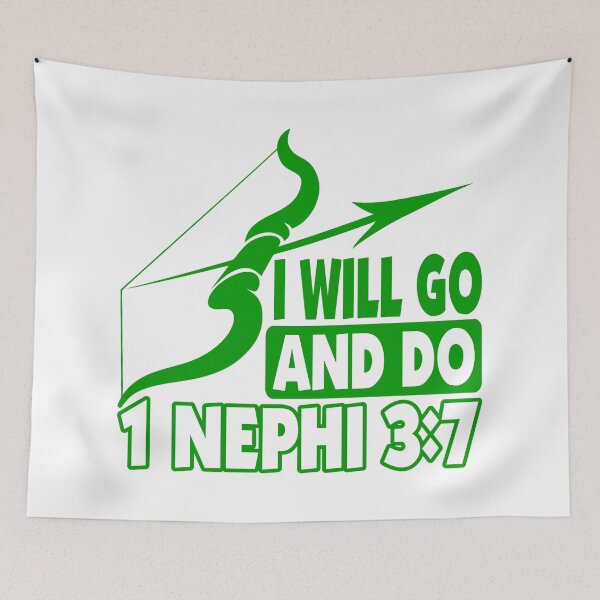 Item preview, 1 Nephi 3:7 I will go and do designed and sold by Deep End Design.