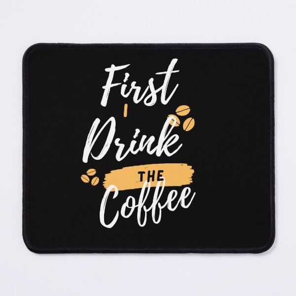 Item preview, primero bebo el cafe designed and sold by ROBOUE.