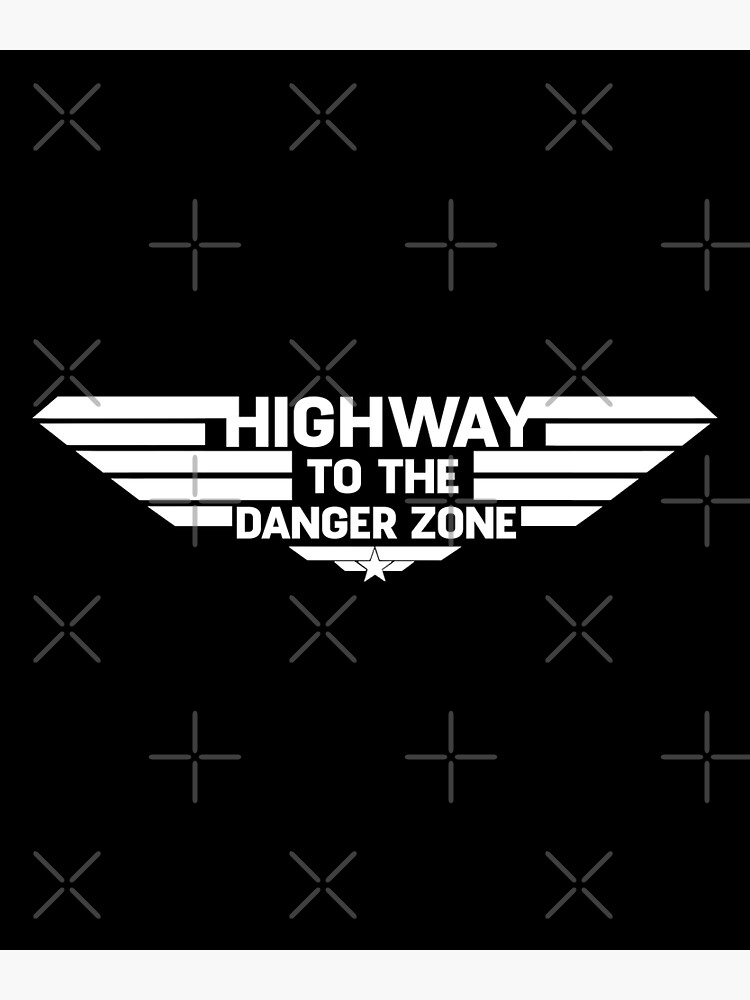 Buy TOP GUN Shirt Highway to the Dad Zone Maverick Poster Graphic