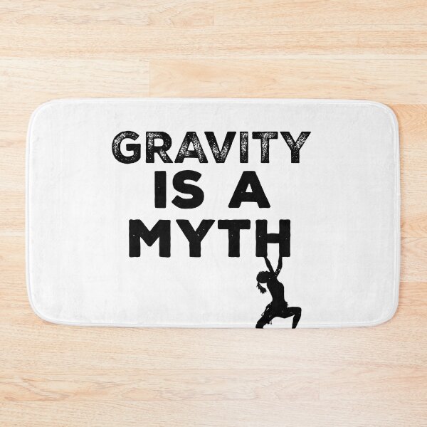 Item preview, gravity is a myth designed and sold by ONPINI.