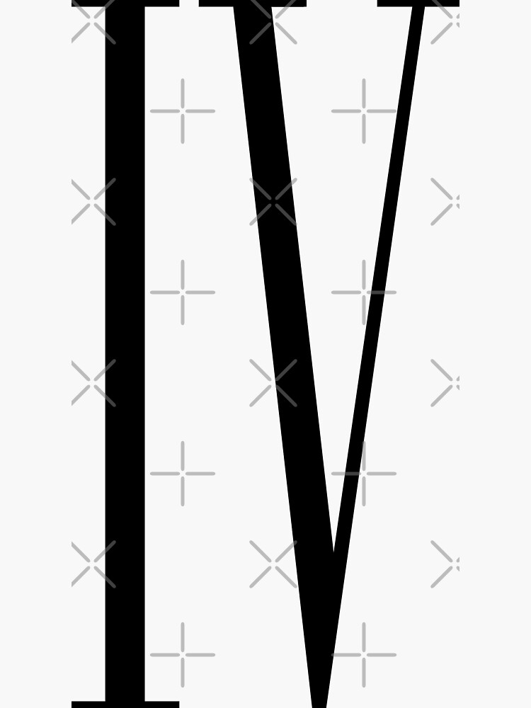"Roman Numeral 4 Roman Numeral IV Number 4 Roman Numerals" Sticker
