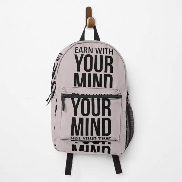 Item preview, Earn With Your Mind Not Your Time designed and sold by Quotes 2021.