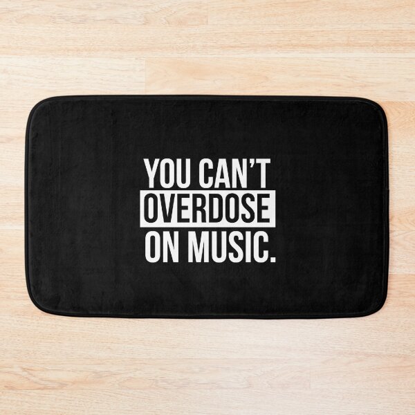 Item preview, You Can’t Overdose On Music designed and sold by CataRedBubble.