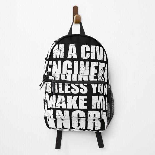 Item preview, I'm A Civil Engineer Unless You Make Me Angry - Funny Engineering designed and sold by TravelScientist.