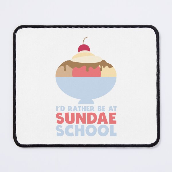 Item preview, I'd rather be at Sundae School designed and sold by S-L-B-Designs.
