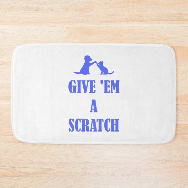 Item preview, Give 'Em a Scratch designed and sold by mrtraz.