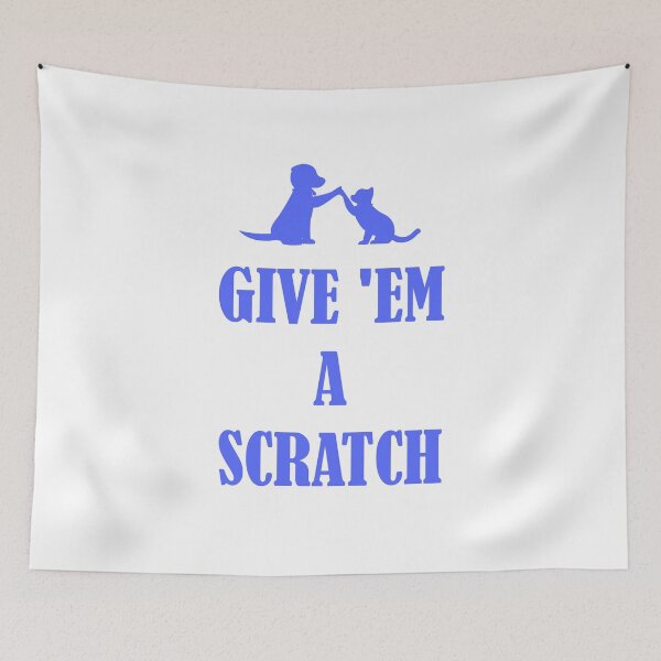 Item preview, Give 'Em a Scratch designed and sold by mrtraz.