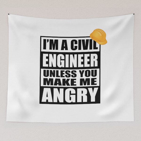 Item preview, I'm A Civil Engineer Unless You Make Me Angry - Funny Engineering designed and sold by TravelScientist.