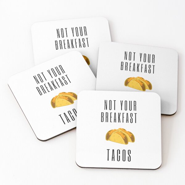 Item preview, Not your breakfast tacos designed and sold by PaulGoldStore.