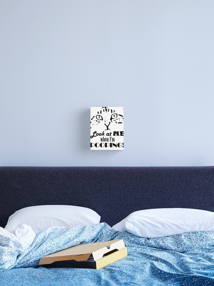 Thumbnail 2 of 3, Canvas Print, Look at me when I'm pooping! designed and sold by Pooping-Cat.