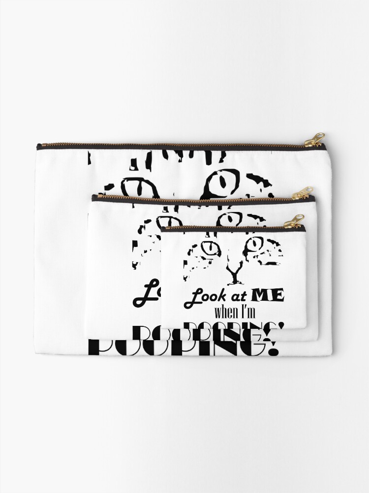 Thumbnail 2 of 4, Zipper Pouch, Look at me when I'm pooping! designed and sold by Pooping-Cat.