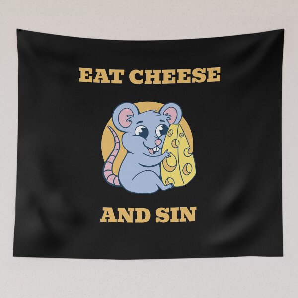 Item preview, Eat Cheese And Sin designed and sold by The Jackalope.