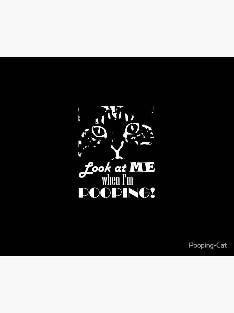 Thumbnail 5 of 5, Shower Curtain, Look at me when I'm pooping! Inverted designed and sold by Pooping-Cat.