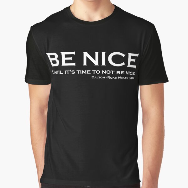 Item preview, Road House - Be nice designed and sold by newbs.