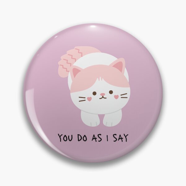 Item preview, You Do As I Say Cat designed and sold by KittyKatDesign.