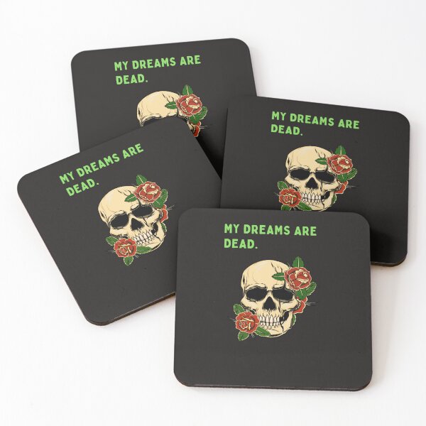 Item preview, My dreams are dead Skull. designed and sold by FloridaKeys1984.