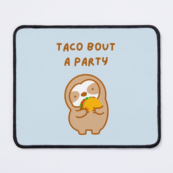 Item preview, Taco About A Party Sloth designed and sold by theslothinme.