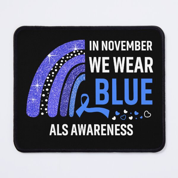 Item preview, Rainbow In November We Wear Blue ALS Awareness designed and sold by Mnrshirley.